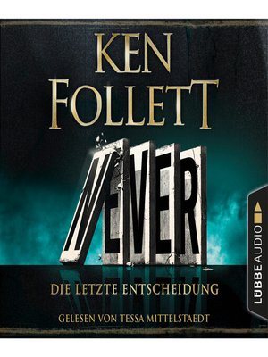 cover image of Never--Die letzte Entscheidung (Gekürzt)